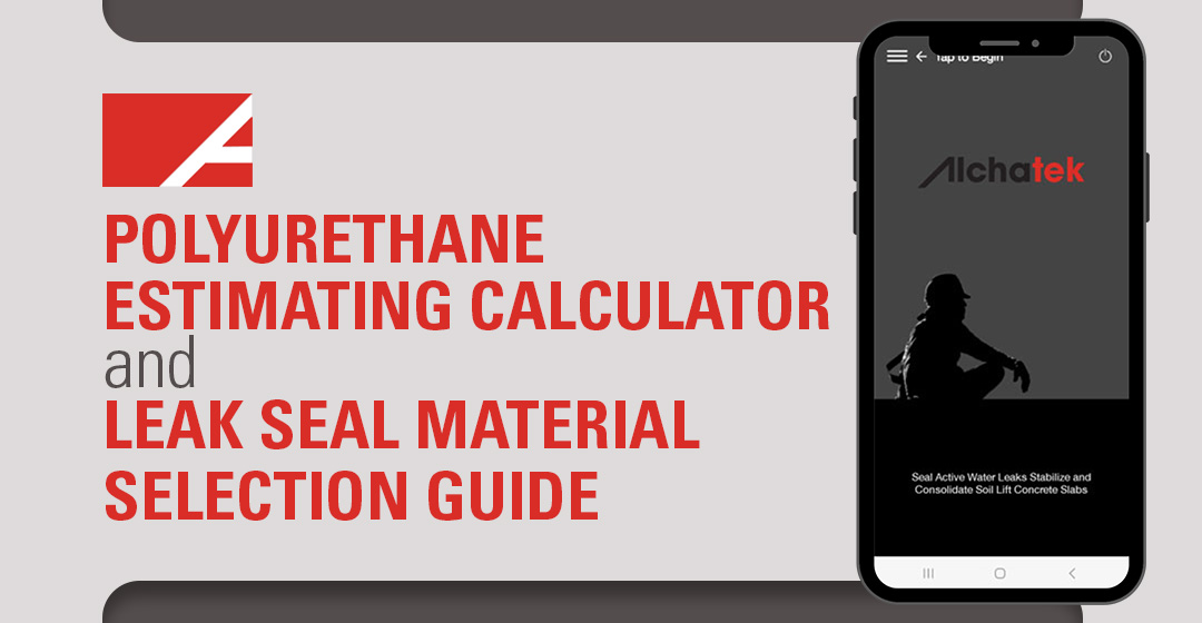 Polyurethane Estimating Calculator & Leak Seal Material Selection App